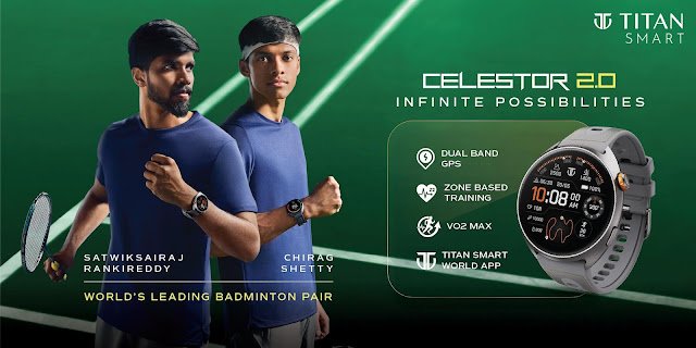 Titan Smart introduces Celestor 2.0, onboards World No.3 Badminton pair, Chirag Shetty and Satwiksairaj Rankireddy as brand ambassadors