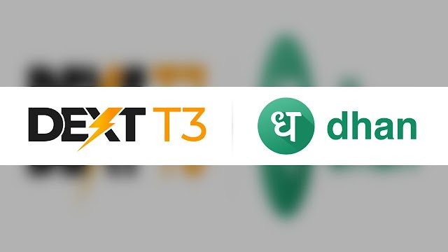 Dhan announces launch of the all-new Trading Terminal – DEXT T3, designed especially for Super Traders in India